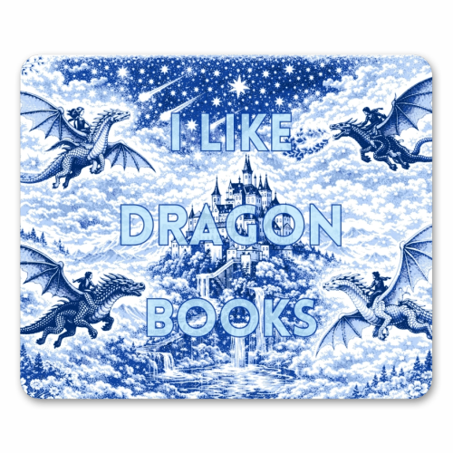 I LIKE DRAGON BOOKS - mouse mat by Lilly Rose