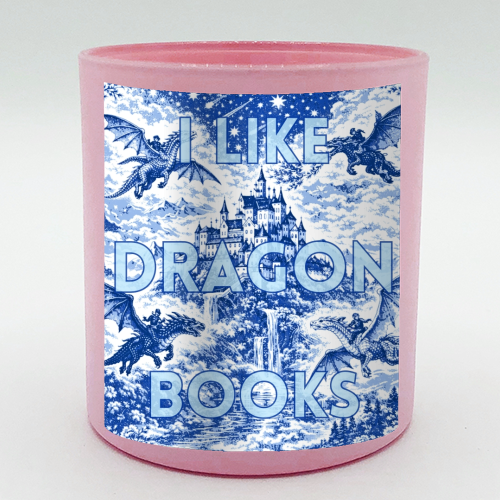 I LIKE DRAGON BOOKS - scented candle by Lilly Rose