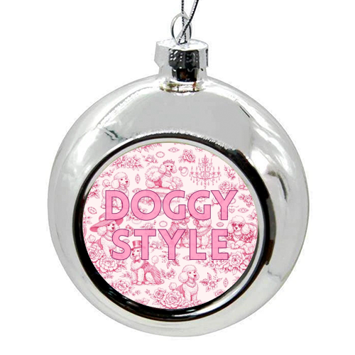 DOGGY STYLE - colourful christmas bauble by Lilly Rose