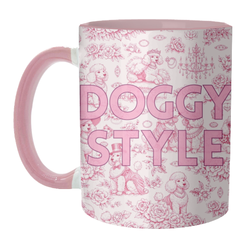 DOGGY STYLE - unique mug by Lilly Rose