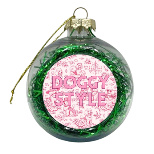 DOGGY STYLE - xmas bauble by Lilly Rose