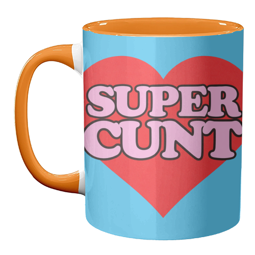 Super Cunt - unique mug by Lilly Rose
