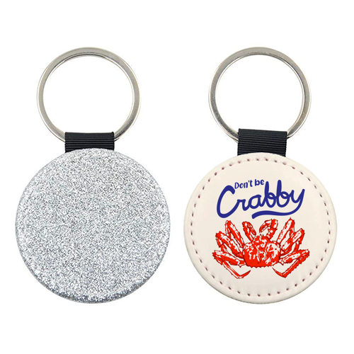 Don't Be Crabby Retro Crab Funny Coastal Illustration - keyring by EZbie