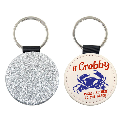 If Crabby Please Return to the Beach Minimalist Crab Illustration - keyring by EZbie