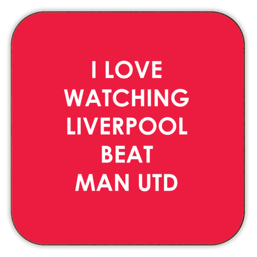 I love watching Liverpool beat Man Utd - personalised beer coaster by The Boy and the Bear