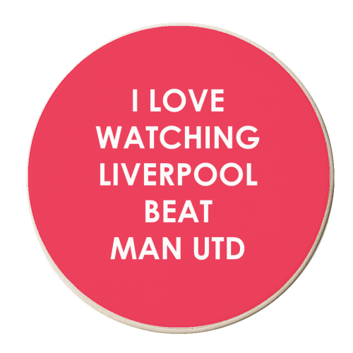 I love watching Liverpool beat Man Utd - personalised beer coaster by The Boy and the Bear