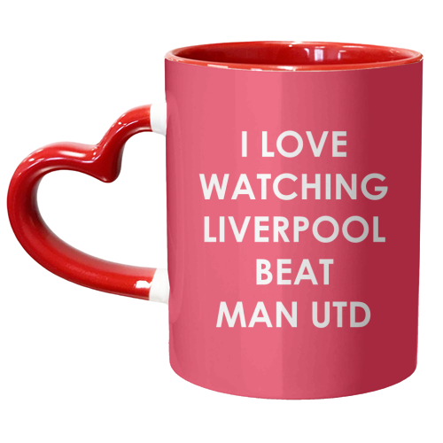 I love watching Liverpool beat Man Utd - unique mug by The Boy and the Bear