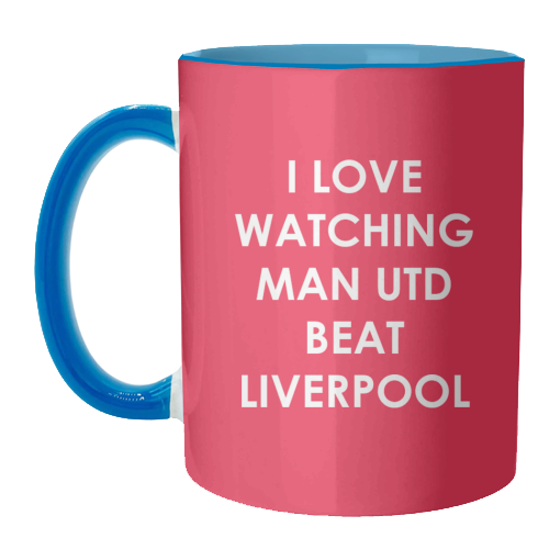 I love watching Man Utd beat Liverpool - unique mug by The Boy and the Bear