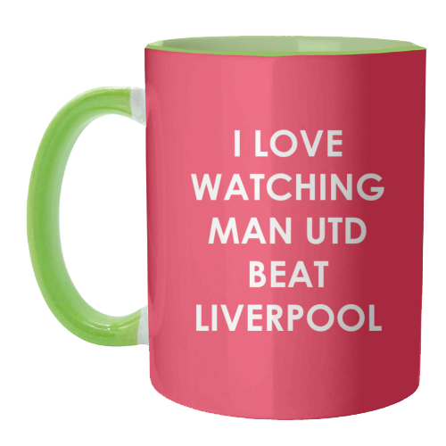 I love watching Man Utd beat Liverpool - unique mug by The Boy and the Bear