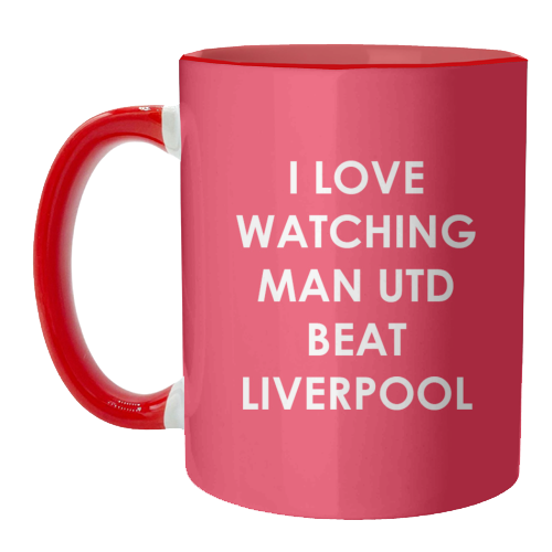 I love watching Man Utd beat Liverpool - unique mug by The Boy and the Bear