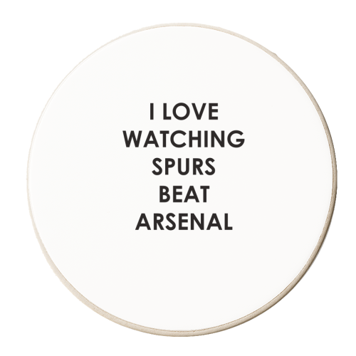 I love watching Spurs beat Arsenal - personalised beer coaster by The Boy and the Bear