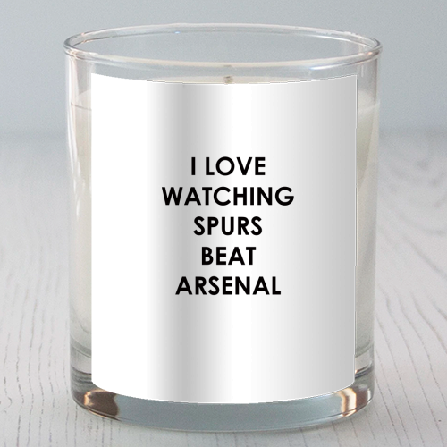 I love watching Spurs beat Arsenal - scented candle by The Boy and the Bear