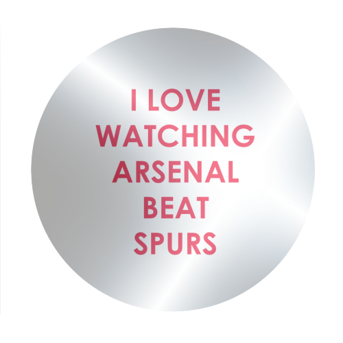 I love watching Arsenal beat Spurs - Circle Sticker by The Boy and the Bear