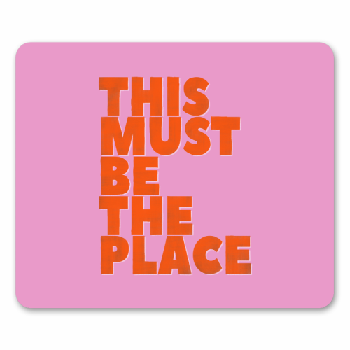 This Must Be The Place Retro Typography | Neon Pink & Orange Pop Art | Art Wow - mouse mat by Ania Wieclaw