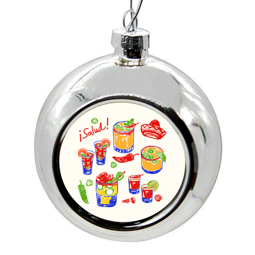 Salud Mexican Drinks - Spicy Margarita, Michelada, Tequila Illustration - colourful christmas bauble by EZbie