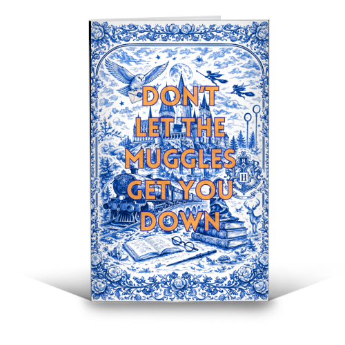 Don't Let The Muggles Get You Down - funny greeting card by Lilly Rose
