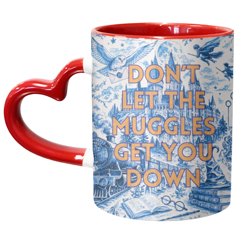 Don't Let The Muggles Get You Down - unique mug by Lilly Rose
