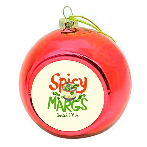 Spicy Margs Social Club Retro Fiesta Cocktail Illustration - colourful christmas bauble by EZbie