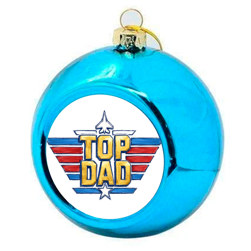 Top Dad - colourful christmas bauble by Ms Doodle