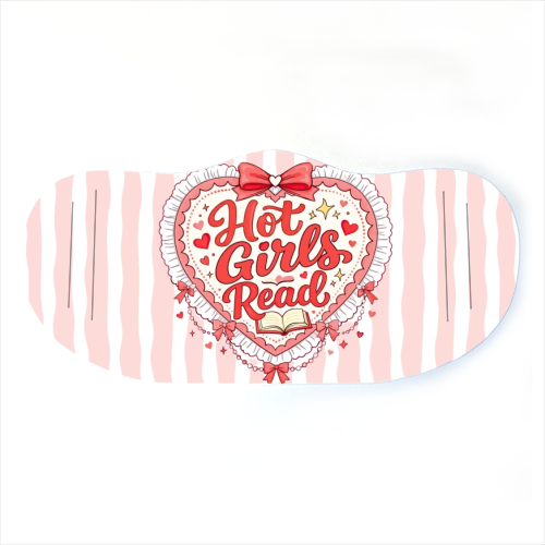 Hot Girls Read - face cover mask by Lilly Rose