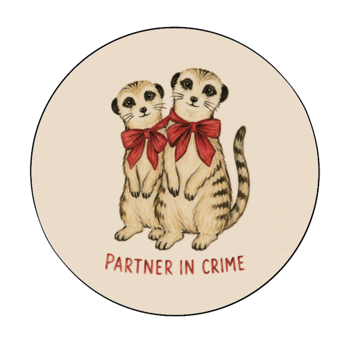 Meerkats - Partners in Crime - Circle Sticker by Ms Doodle