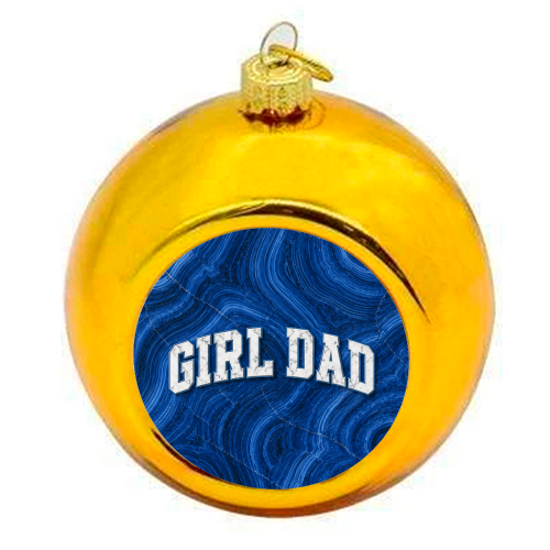 Girl Dad - colourful christmas bauble by AP