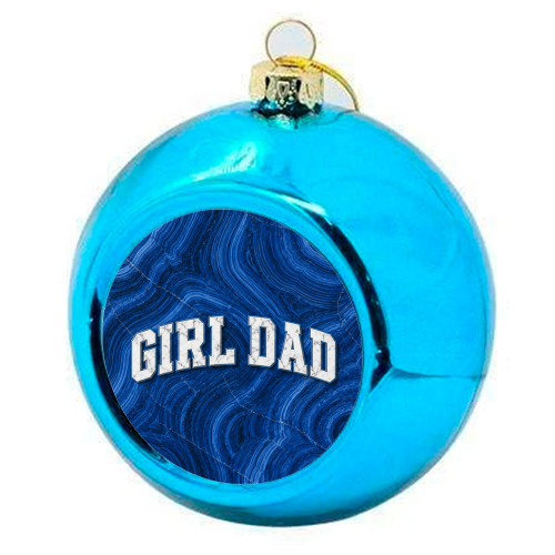Girl Dad - colourful christmas bauble by AP