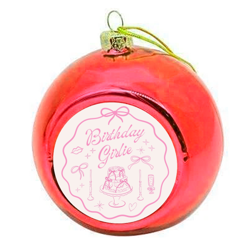 BIRTHDAY GIRLIE - colourful christmas bauble by Lilly Rose