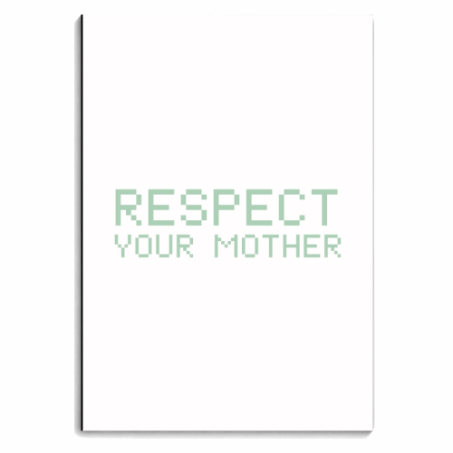 Respect your mother green - personalised A4, A5, A6 notebook by The Girl Next Draw