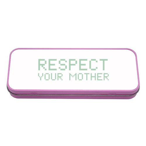 Respect your mother green - tin pencil case by The Girl Next Draw