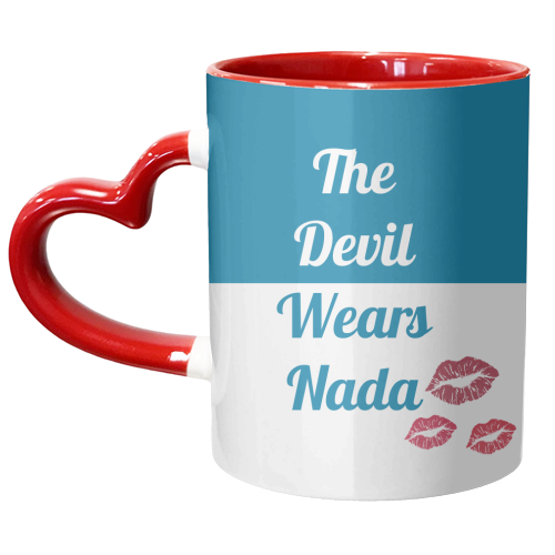 The Devil Wears Nada - unique mug by Nida Designs
