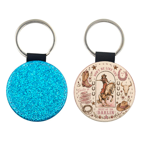 Don't Be Like the Rest of 'em Darlin - keyring by Lilly Rose