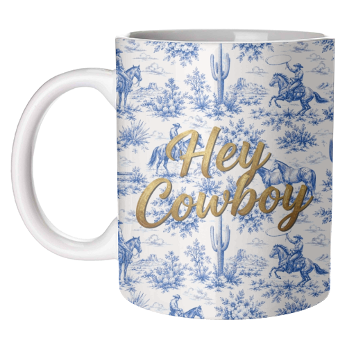Hey Cowboy - unique mug by Lilly Rose