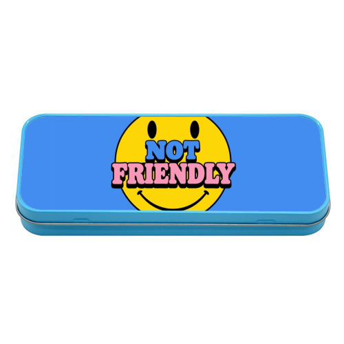 Not Friendly - tin pencil case by Lilly Rose