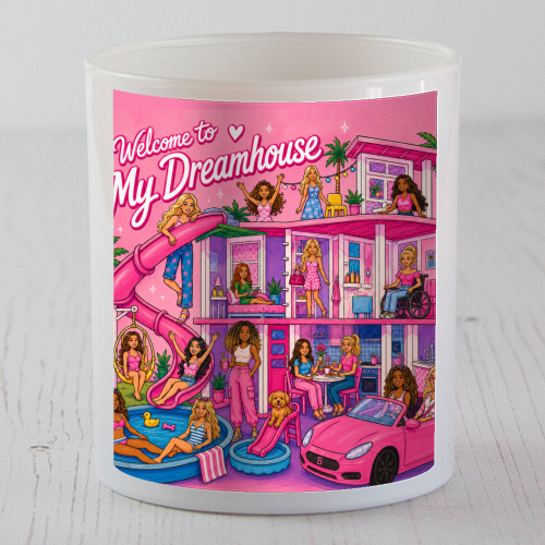 Welcome to My Dreamhouse - scented candle by Ms Doodle