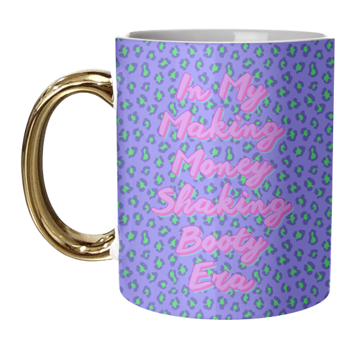 In My Making Money Shaking Booty Era – Bold Retro Leopard Print with Sassy Quote - unique mug by Nida Designs