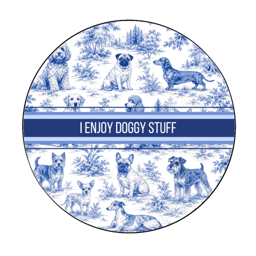 I enjoy Doggy Stuff - Circle Sticker by Lilly Rose