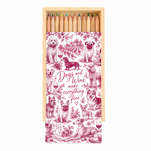 Dogs and Wine make everything fine! - Coloured Pencils with Box by Lilly Rose