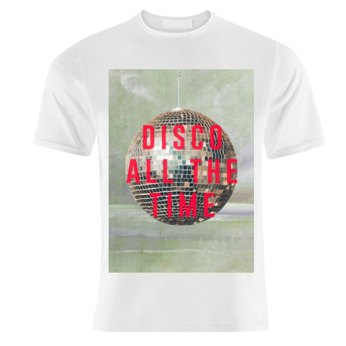 Disco All The Time - unique t shirt by The 13 Prints
