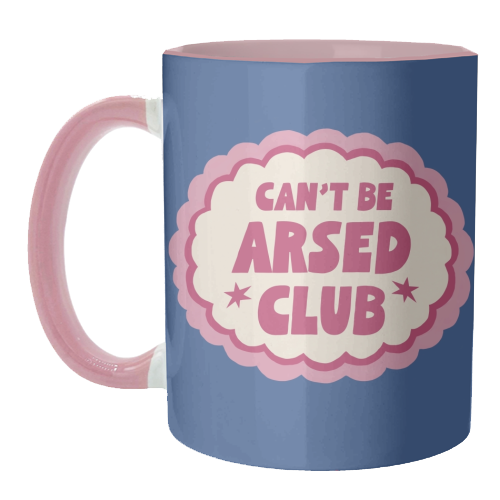 Can't Be Arsed Club - unique mug by Giddy Kipper