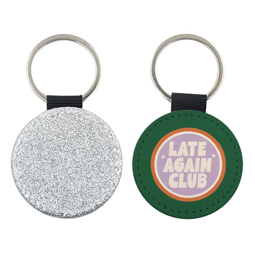 Late Again Club Badge - keyring by Giddy Kipper