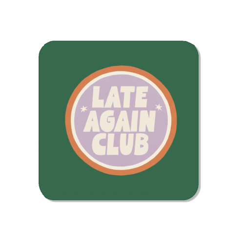 Late Again Club Badge - Magnet by Giddy Kipper