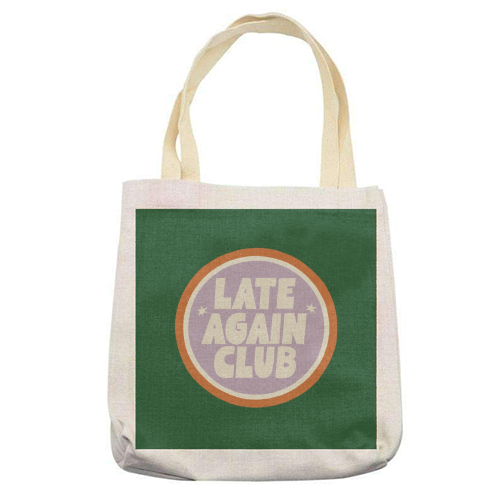 Late Again Club Badge - printed canvas tote bag by Giddy Kipper
