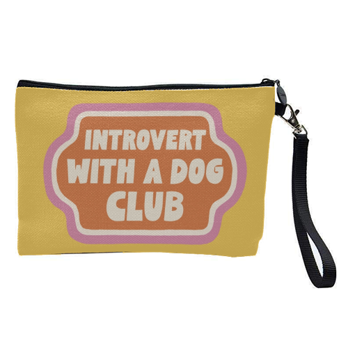 Introvert with a dog club - pretty makeup bag by Giddy Kipper
