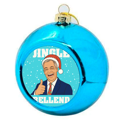 Nigel Farage Reform Funny Christmas Design - colourful christmas bauble by AbiGoLucky
