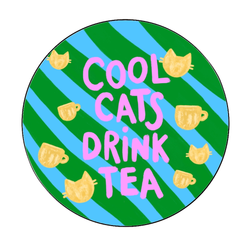 Cool Cats Drink Tea - Circle Sticker by The Paper Tail