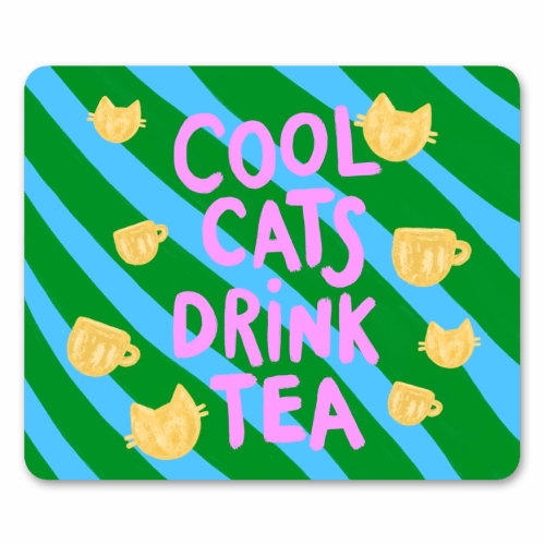Cool Cats Drink Tea - mouse mat by The Paper Tail