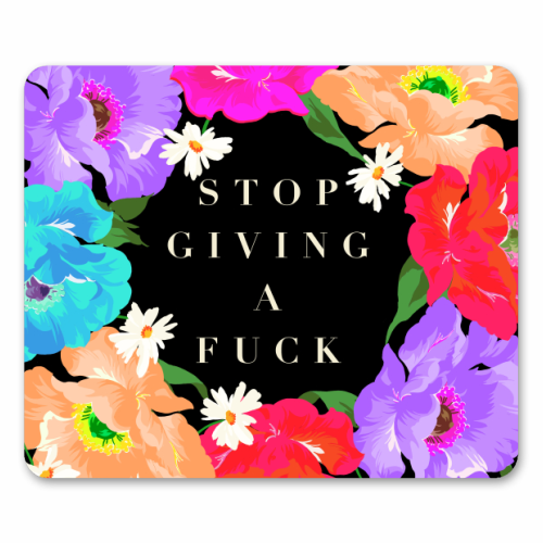 STOP GIVING A F*CK POPPY - mouse mat by PEARL & CLOVER
