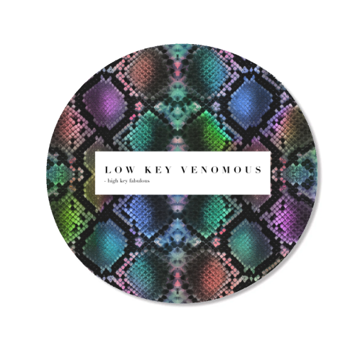 Low Key Venomous High Key Fabulous - Magnet by PEARL & CLOVER