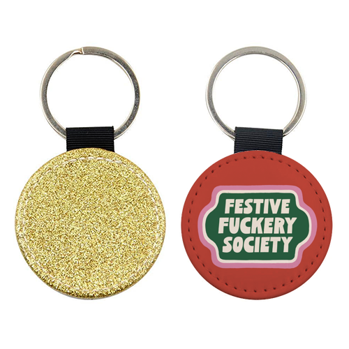 Festive Fuckery Society - keyring by Giddy Kipper